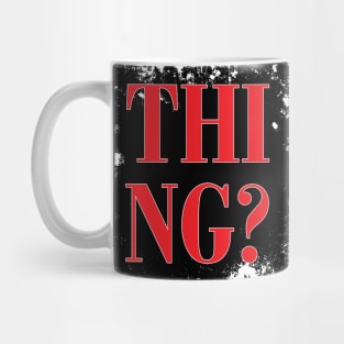 THING Mug